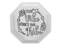 Load image into Gallery viewer, Your Vibe Plate